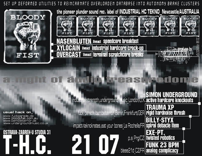A night of audiovisual treasuredome - 20/07/2001, Squat Milada, Prague; Nasenbluten, Xylocaine, Overcast, Simon Underground, Trauma XP, Billy Styx, Exe-Pt., Funk 23 BPM
